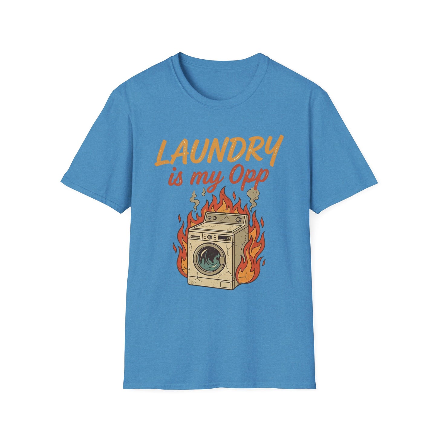 Laundry is my Opp T-Shirt