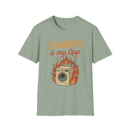 Laundry is my Opp T-Shirt