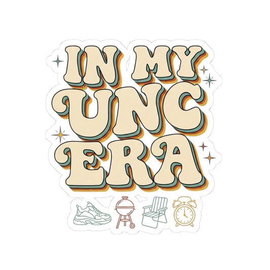 In My Unc Era Sticker