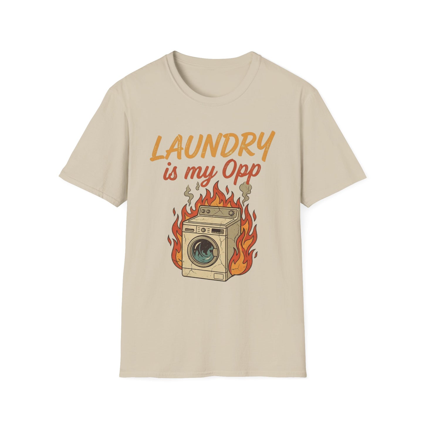Laundry is my Opp T-Shirt