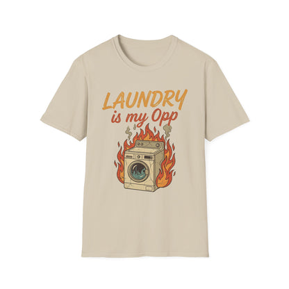 Laundry is my Opp T-Shirt