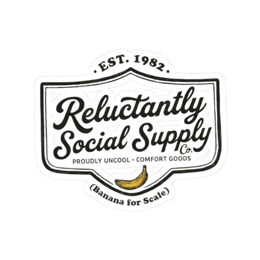Reluctantly Social Supply Co. Logo Sticker