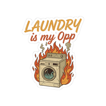 Laundry Is My Opp Sticker