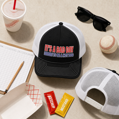 Bad Day to Be a Hot Dog Trucker Hat